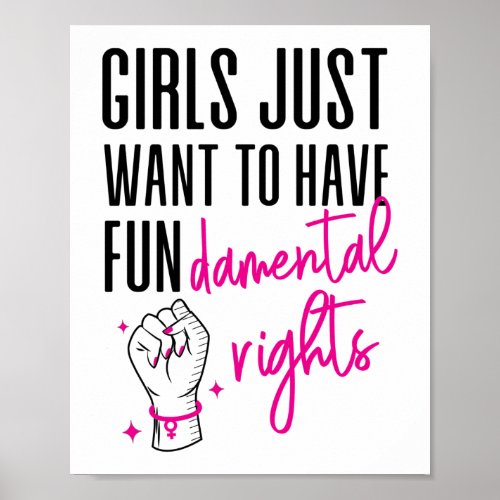 Feminist Girls Just Want To Have Fundamental Poster