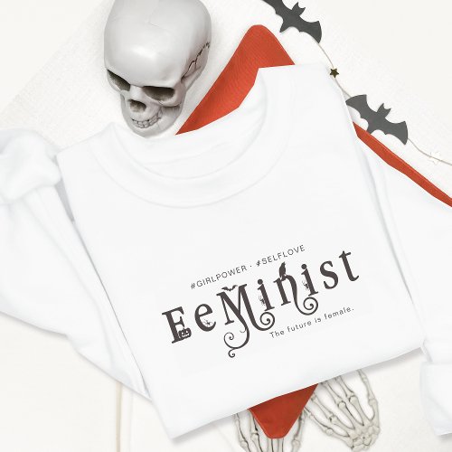 Feminist Gothic Halloween Girl Power Self Love  T_Shirt