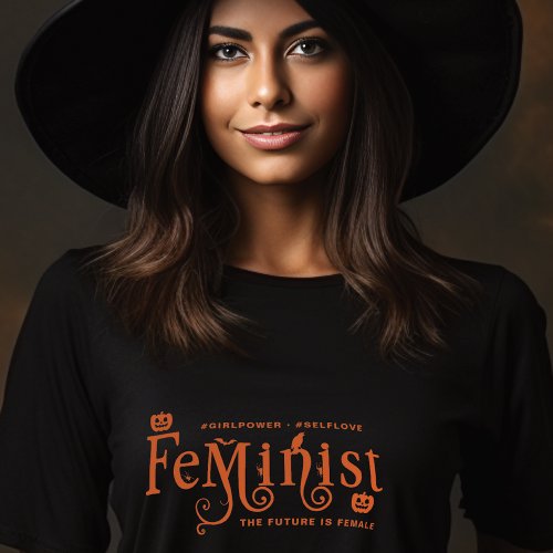 Feminist Gothic Halloween Girl Power Self Love  T_ T_Shirt