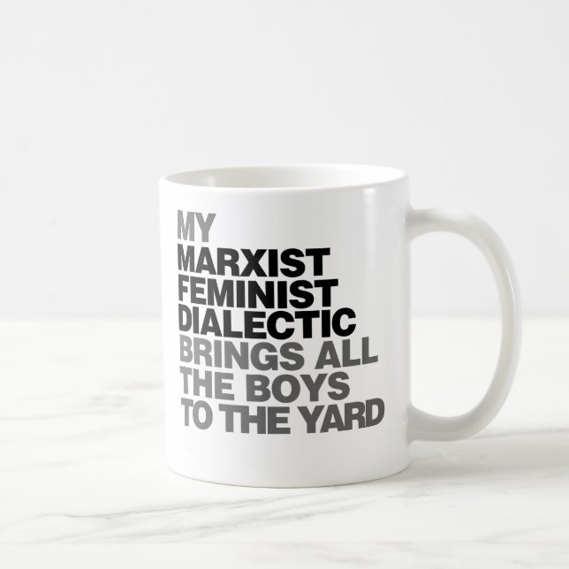Feminist humor coffee mug (Right)