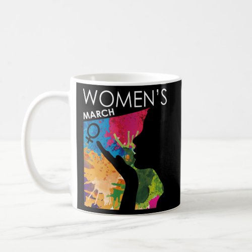 Feminist March 2022 WomenS March Washington Coffee Mug