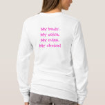 Feminist My Voice My Choice Shirt at Zazzle