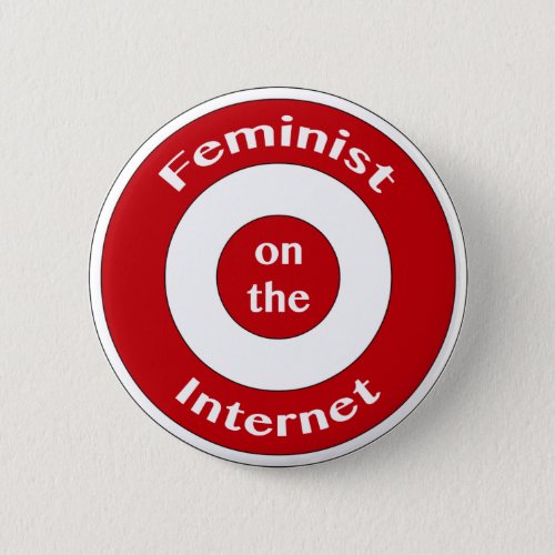 Feminist on the Internet target Button
