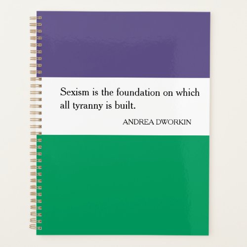 Feminist Planner with Andrea Dworkin Quote