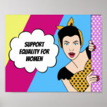 Feminist Pop Art Support Equality for Women Retro Poster<br><div class="desc">Support equality for women with this cute,  colorful pop art postcard. A retro female stands next to the feminist quote encouraging people to vote for women's rights. Fun colors and vintage cartoon design for a nasty woman.</div>