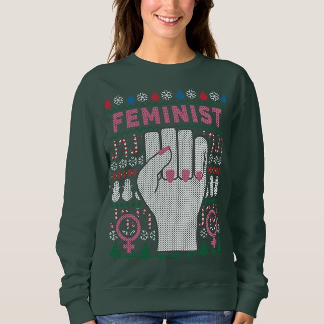 Feminist Power Ugly Christmas Sweater Sweatshirt (Front)