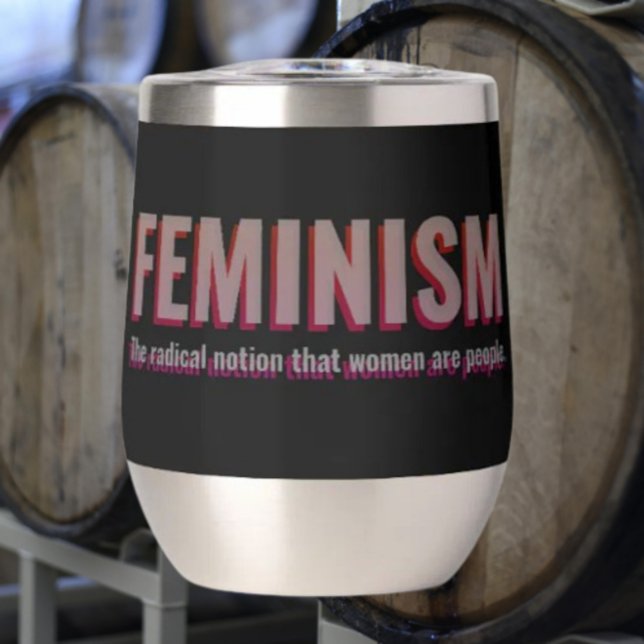 Feminist Quote Wine Tumbler – Bold Sipware (Creator Uploaded)