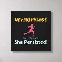 Feminist Runner Nevertheless She Persisted