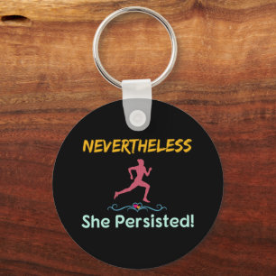 Feminist Runner Nevertheless She Persisted Keychain