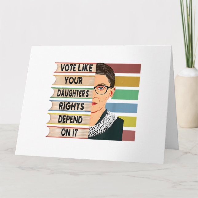 Feminist Ruth Bader Ginsburg RBG Quote Girl With B Card (Front)