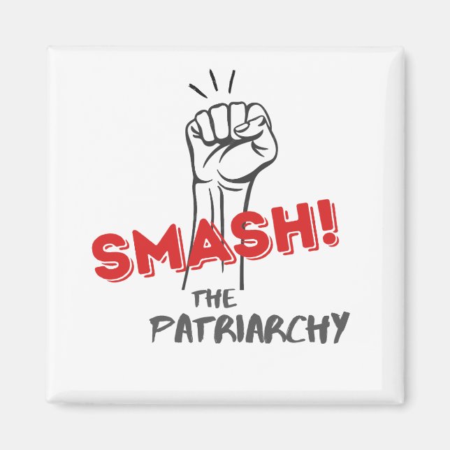 feminist, smash the patriarchy - car magnet (Front)