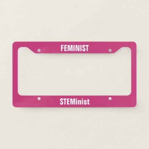Feminist STEMinist Science Women Tech Engineering License Plate Frame