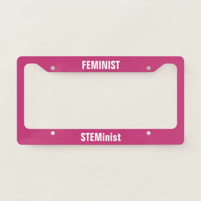 Feminist STEMinist Science Women Tech Engineering License Plate Frame (Front)