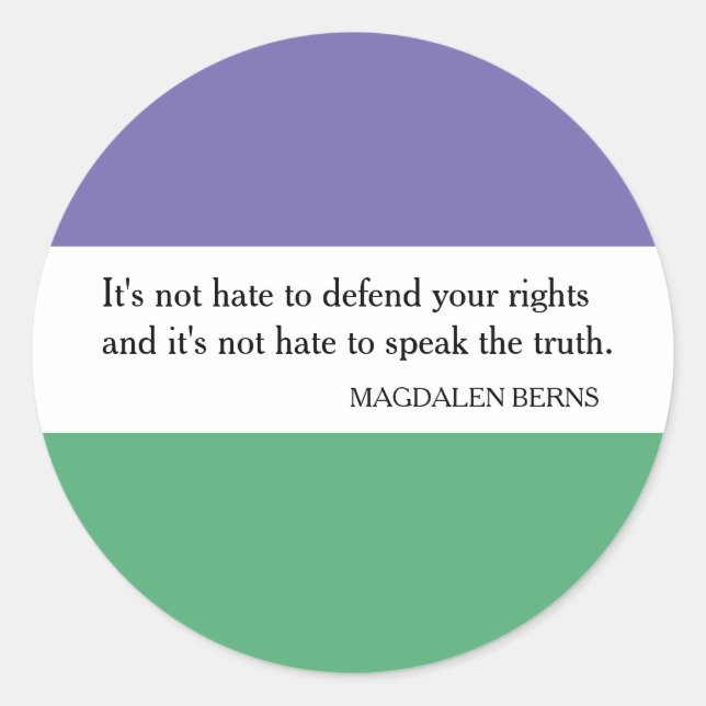 Feminist Sticker with Magdalen Berns Quote (Front)