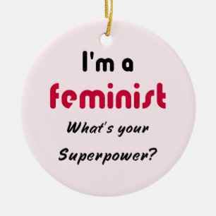 Feminist super power slogan pink ceramic ornament