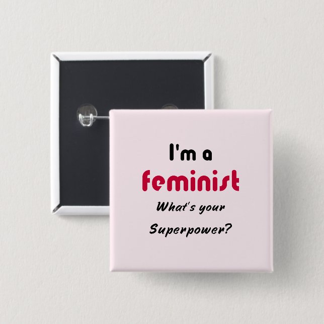 Feminist super power slogan pink pinback button (Front & Back)