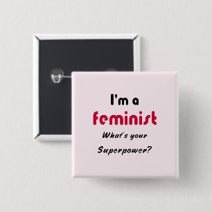 Feminist super power slogan pink pinback button