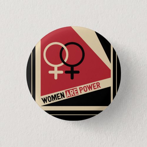 Feminist symbols Women Are Power red and black Button