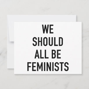 Feminist T-Shirt - We Should All Be Feminists - Fe