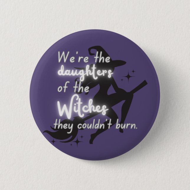 "Feminist Witch" Button (Front)