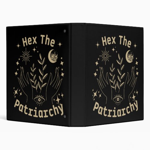 Feminist Witch Hex The Patriarchy 3 Ring Binder