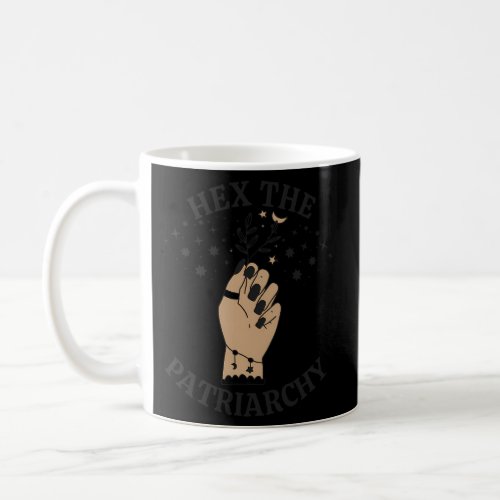 Feminist Witch Hex The Patriarchy Coffee Mug