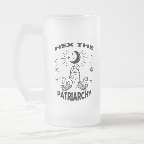 Feminist Witch Hex The Patriarchy Frosted Glass Beer Mug