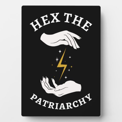 Feminist Witch _ Hex The Patriarchy I Plaque
