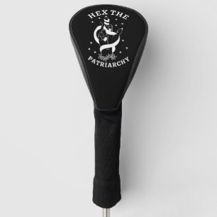 Feminist Witch - Hex The Patriarchy III Golf Head Cover