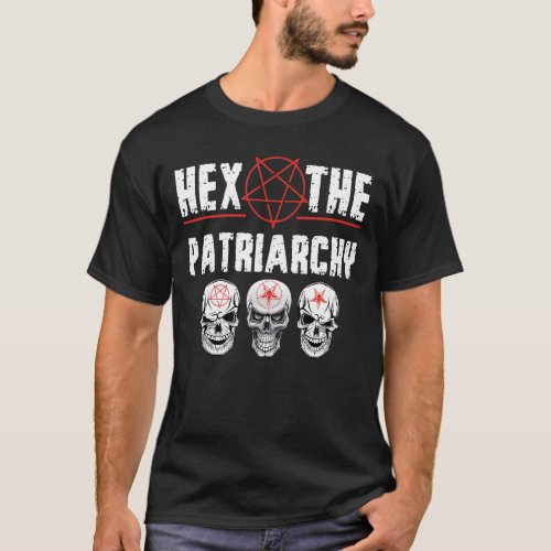 Feminist Witch Hex The Patriarchy Skull T_Shirt