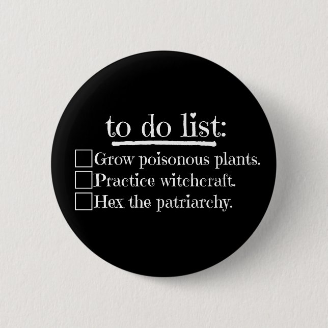 Feminist Witch To Do List Pinback Button (Front)