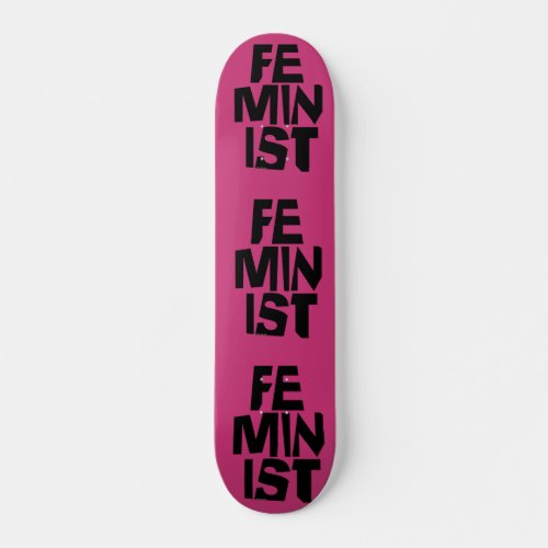 Feminist women female girl me too equal woman skateboard