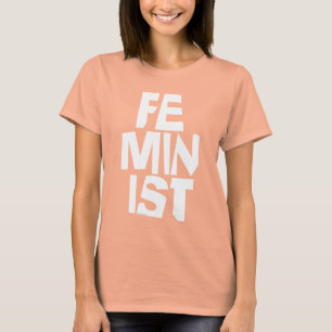 Feminist women female girl me too equal woman T-Shirt