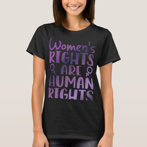 Feminist Womens Rights Are Human Rights 21 T_Shirt