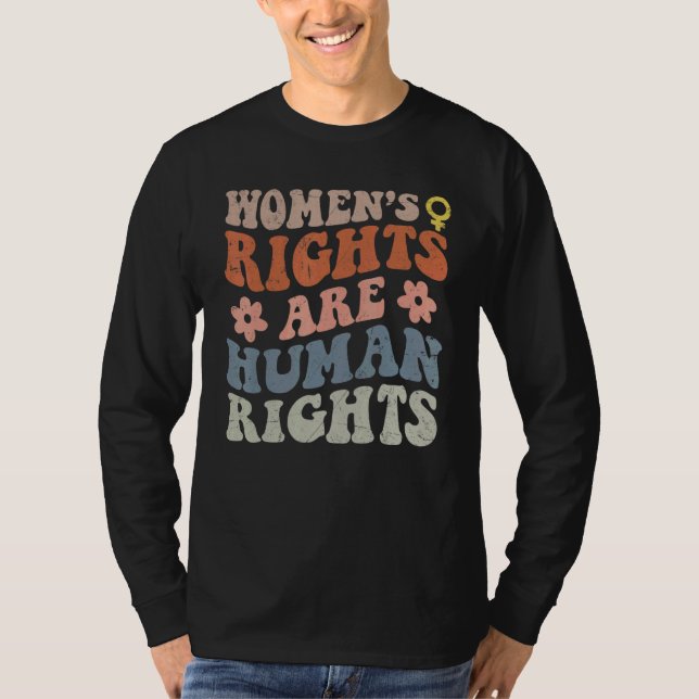 Feminist Women's Rights Are Human Rights T-Shirt (Front)