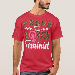 Feminist Womens Rights Female Empowerment Leopard T-Shirt