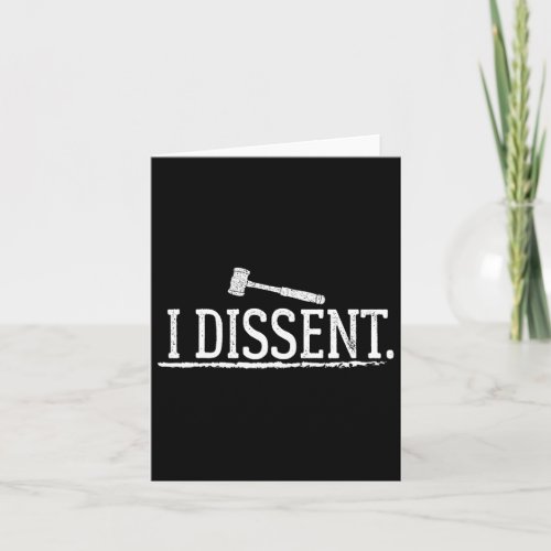 Feminist Womens Rights Scotus Liberal I Dissent  Card