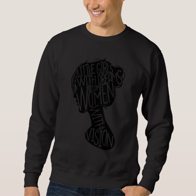 Feminist Womens Rights Social Justice March  For G Sweatshirt (Front)