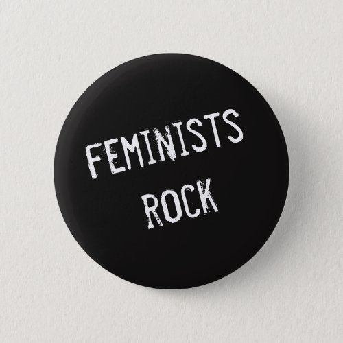 Feminists Rock Button