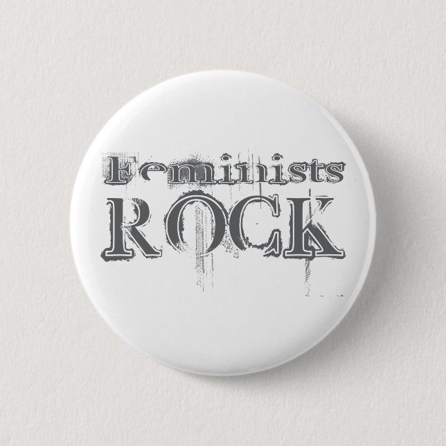 Feminists Rock Pinback Button (Front)