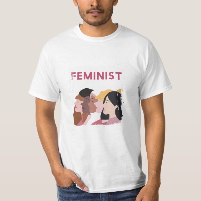 Feminists T-Shirt (Front)