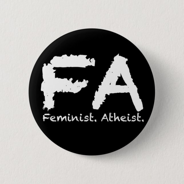 Feminst. Atheist. Button (Front)