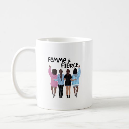 Femme and Fierce Motivational Mug