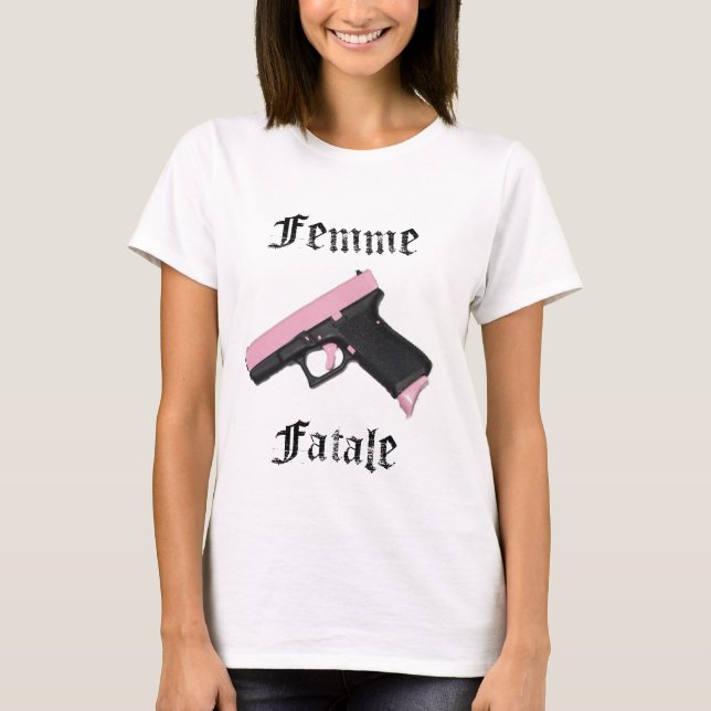 Femme Fatale T-Shirt (Front)