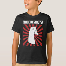 Fence destroyer, angry goose joke, farm life  T-Shirt
