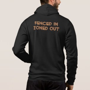 Fenced In, Zoned Out Hoodie