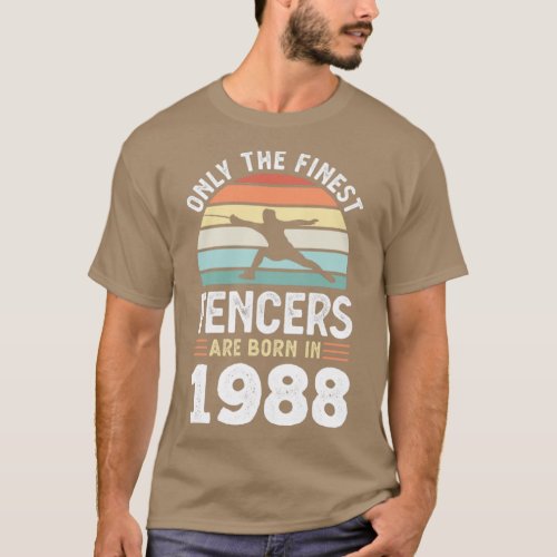 Fencers born 1988 40th Birthday fencing Gift  T_Shirt