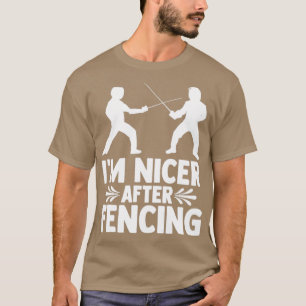 fencers sayings competition fencing final fencing T-Shirt
