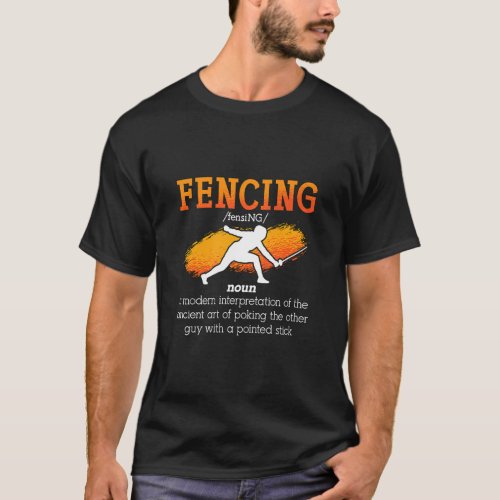 Fencing A Modern Interpretation Of Swordsman Point T_Shirt