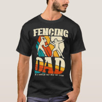 Fencing Dad Sword Saber Epee Fencer Father's Day